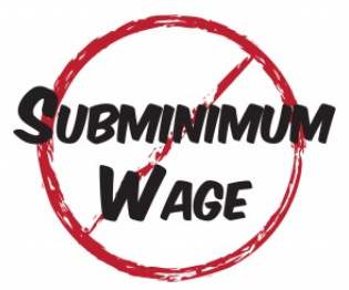 Subminimum wage with a red marked through it
